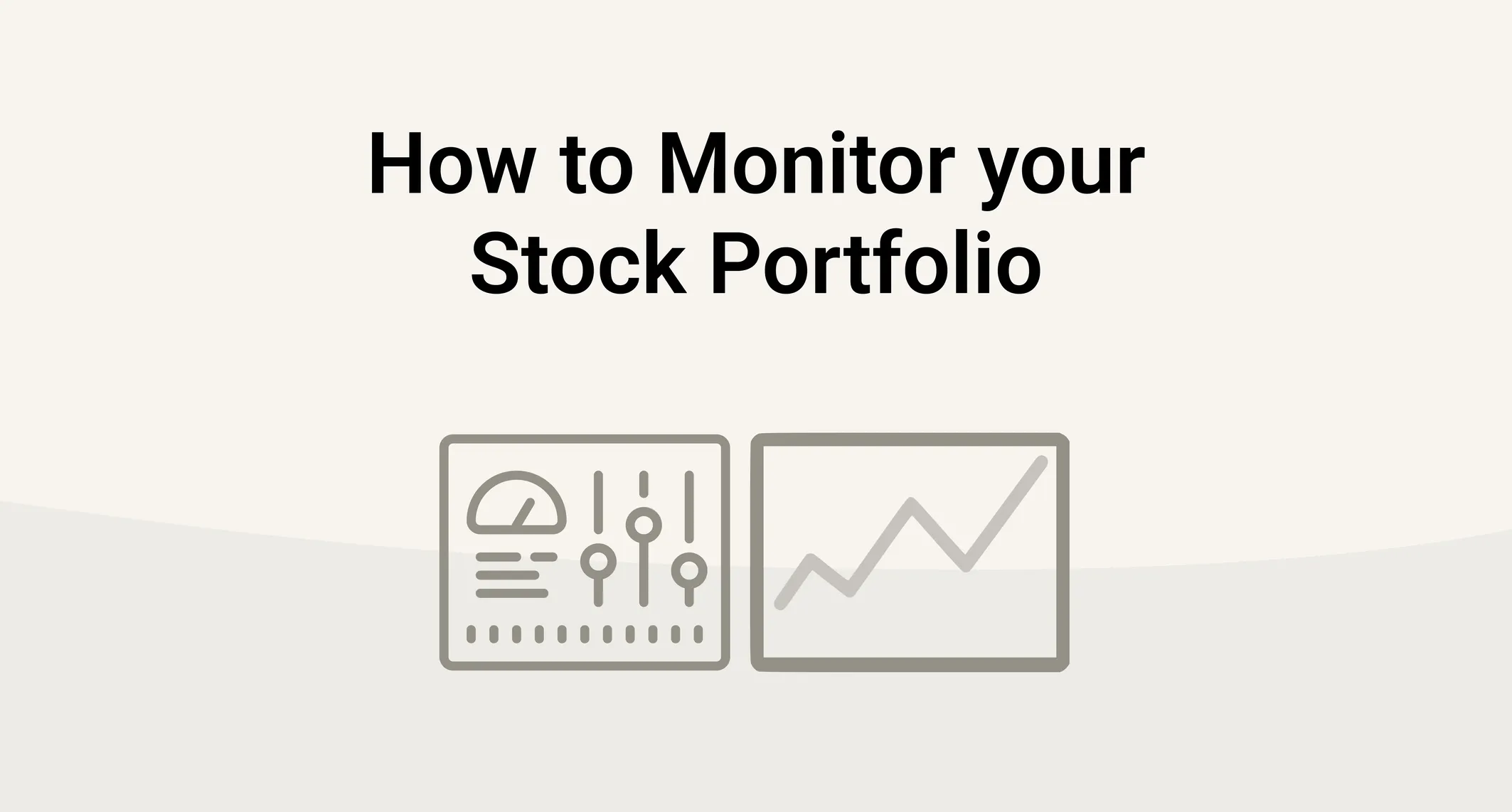 How to Monitor your Stock Portfolio